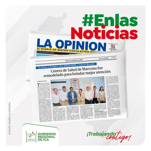 Puede ser una imagen de 7 personas y texto que dice "#Enlas Noticias LA EL DIARIO DE MAYOR CIRCULACIÓN OPINION: OPI プフがケホモン RERIL InLJa Ina. jnaA Enlio Juetaa entre DAaLADWSON SA-COREY empresa Marcobre En alianza ehtralégica Centro de Salud de MaKcona fue remodelado para brindar mejor atención oama MORE. GOBIERNO REGIONAL DE DEICA ¡Trabajandot ¡Trabajanditigo! contigo!"